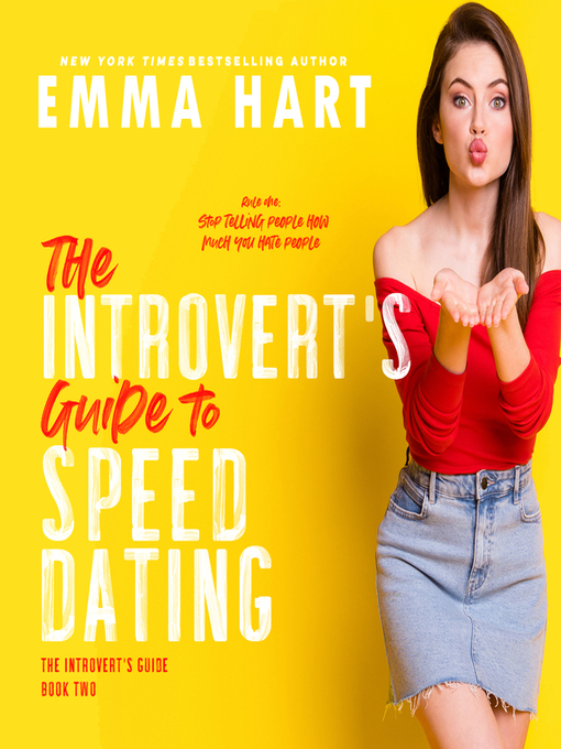 Title details for The Introvert's Guide to Speed Dating by Emma Hart - Available